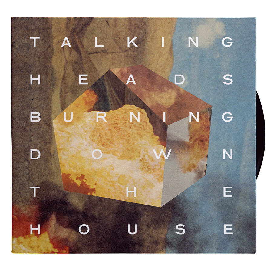 Burning Down the Houes by The Talking Heads. Alternative cover design by Marta Ryczko